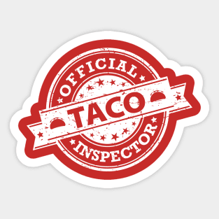 Official Taco Inspector - white design Sticker